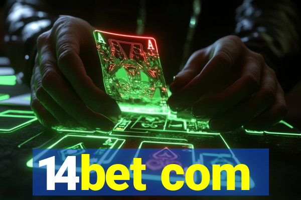 14bet com